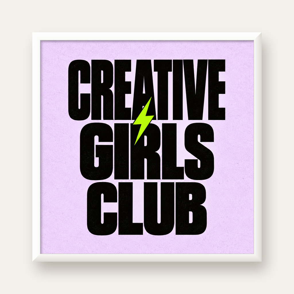 CREATIVE GIRLS CLUB Tipografik Motive Edici Poster — beyaz çerçeveli kare poster