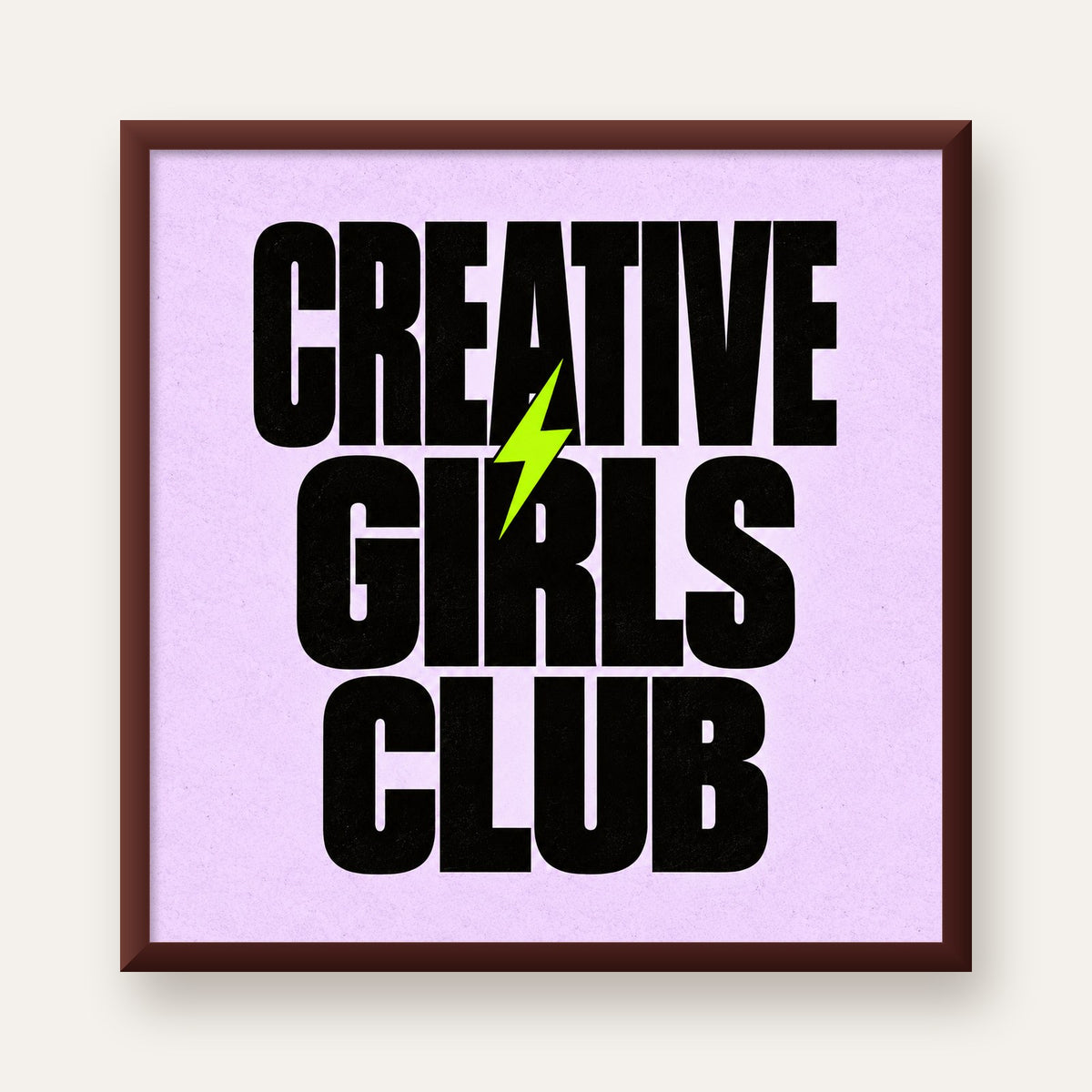 CREATIVE GIRLS CLUB Tipografik Motive Edici Poster — ceviz çerçeveli