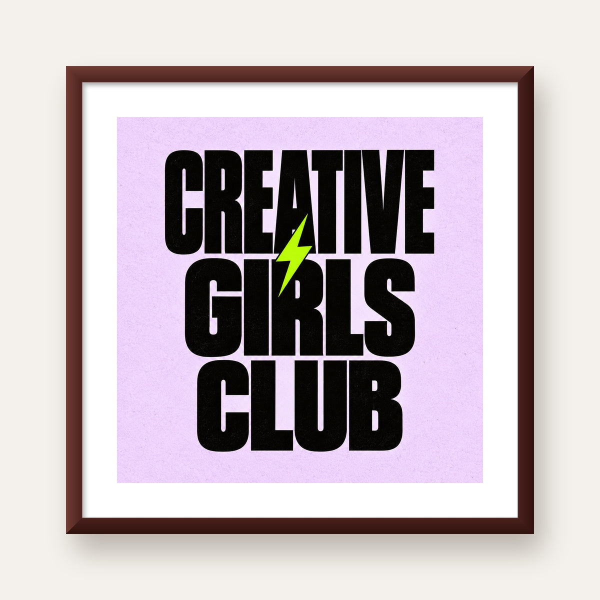 CREATIVE GIRLS CLUB Tipografik Motive Edici Poster — ceviz çerçeveli paspartulu