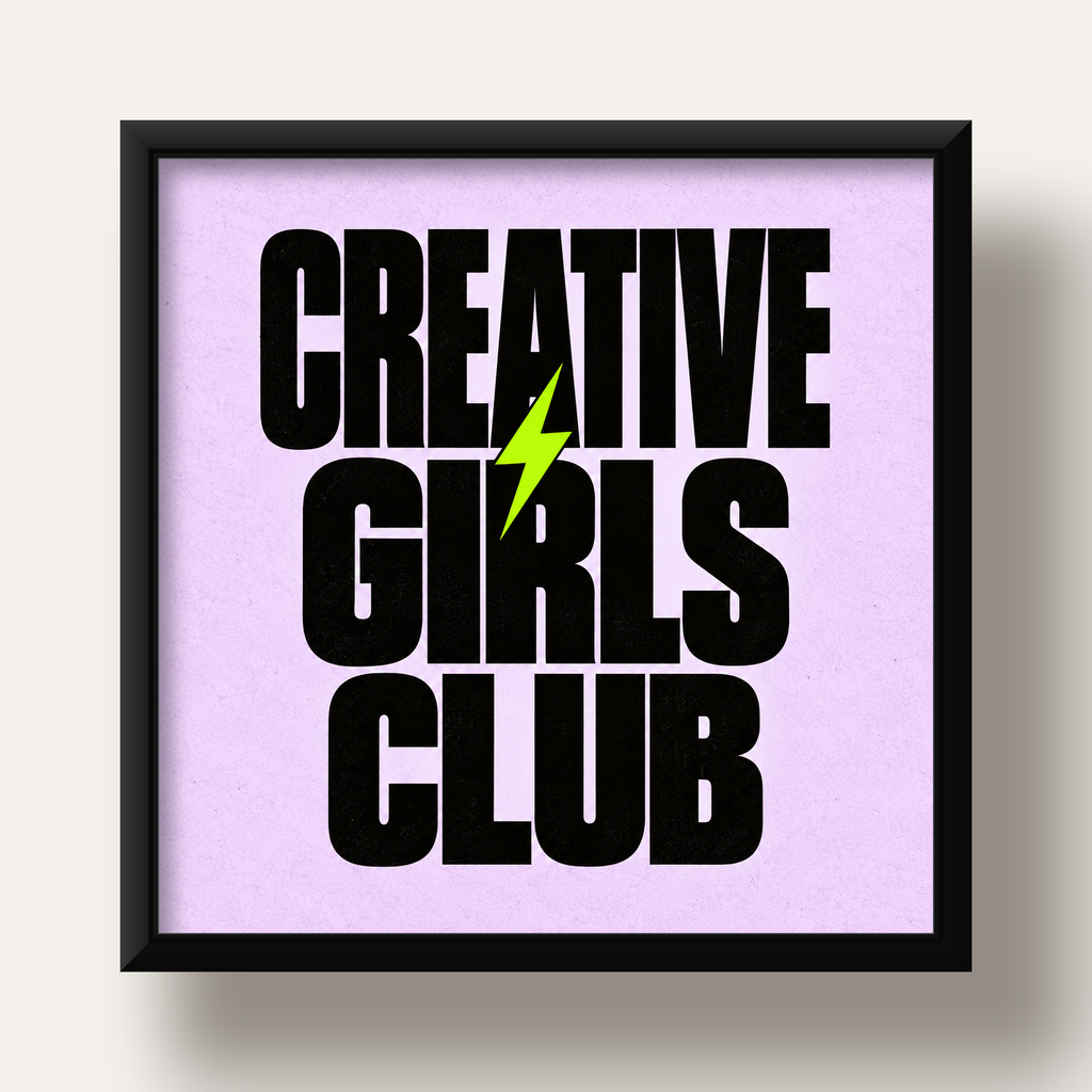 CREATIVE GIRLS CLUB Tipografik Motive Edici Poster — siyah derin çerçeveli