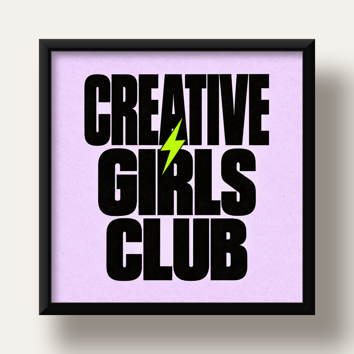 CREATIVE GIRLS CLUB Tipografik Motive Edici Poster — siyah derin çerçeveli