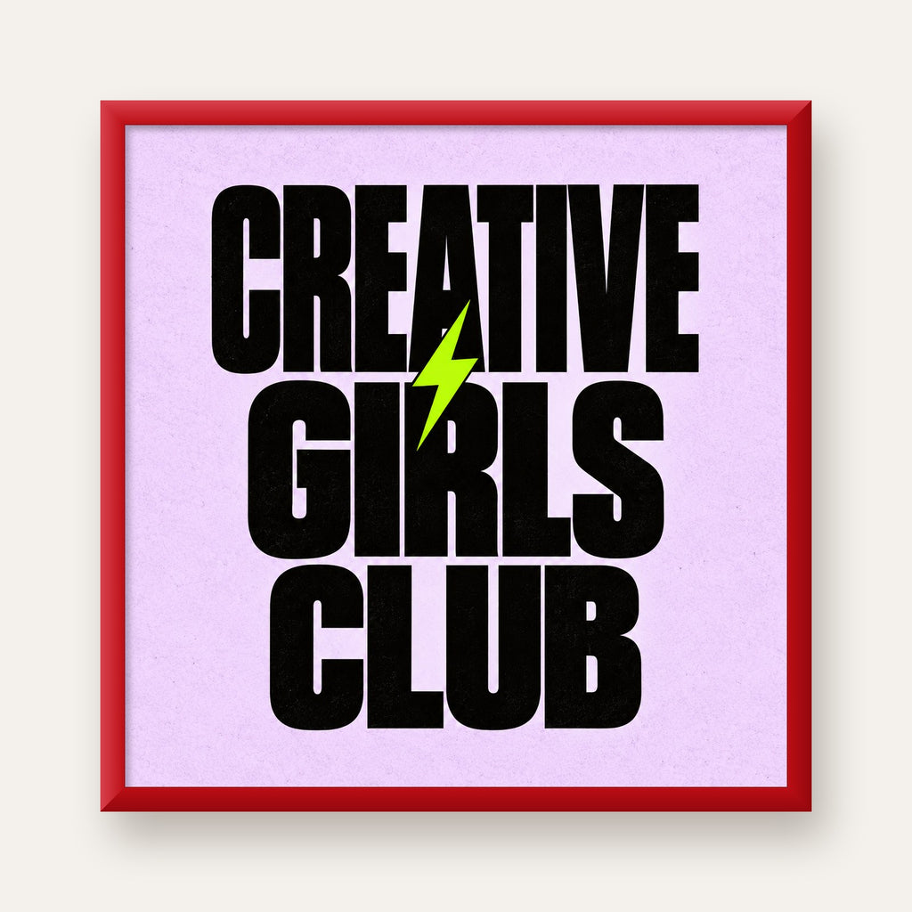 CREATIVE GIRLS CLUB Tipografik Motive Edici Poster — kırmızı çerçeveli