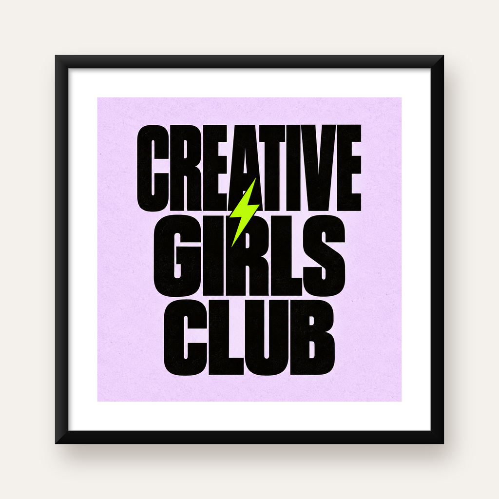 CREATIVE GIRLS CLUB Tipografik Motive Edici Poster — Kare baskı, beyaz kenar boşluklu