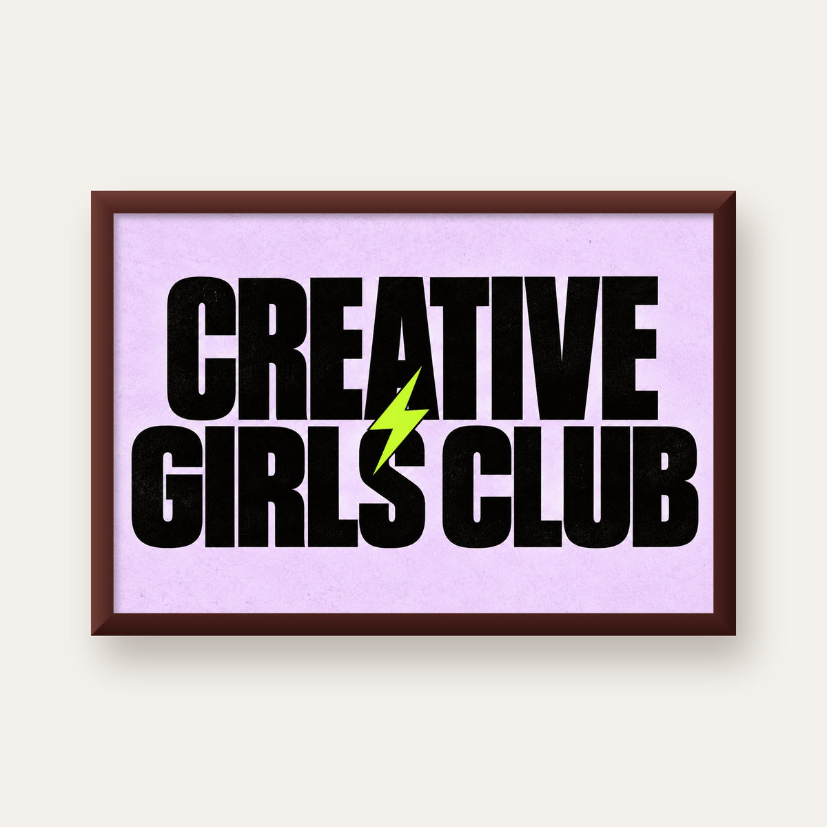 CREATIVE GIRLS CLUB Tipografik Motive Edici Poster — ceviz çerçeveli
