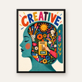 Creative: Yaratıcılık ve Hayal Gücü Temalı Sanat Poster — Dikey baskı, düz siyah çerçeveli duvar posteri