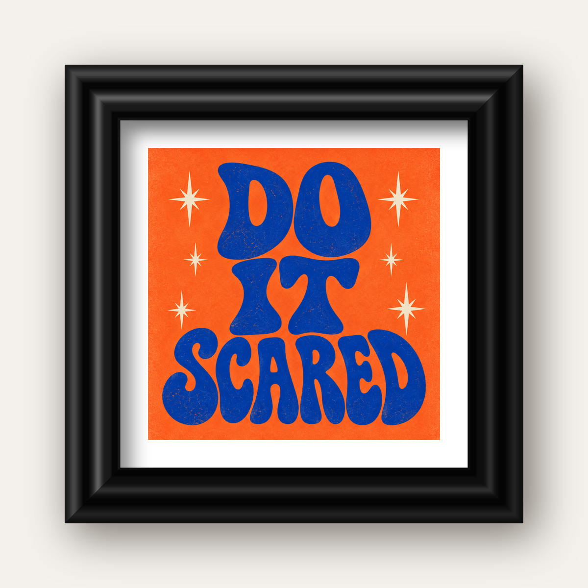 DO IT SCARED Cesaret Veren Retro Tipografi Poster — siyah galeri çerçeveli paspartulu