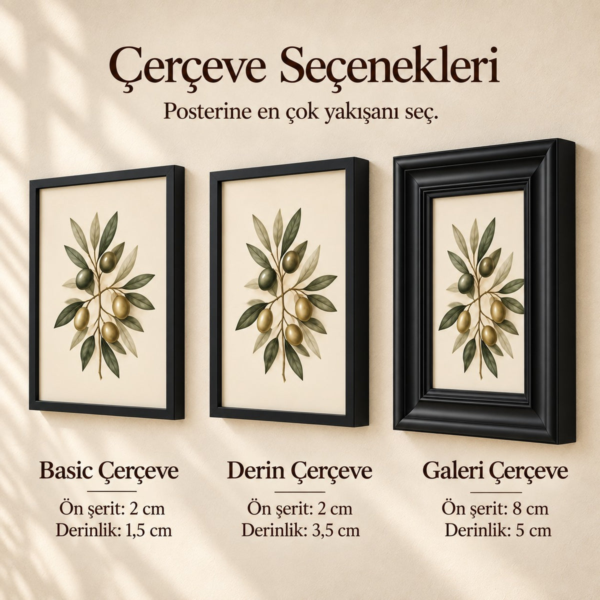 Çerçeve seçenekleri: Basic (ön şerit 2 cm, derinlik 1,5 cm), Derin (ön şerit 2 cm, derinlik 3,5 cm), Galeri (ön şerit 8 cm, derinlik 5 cm)