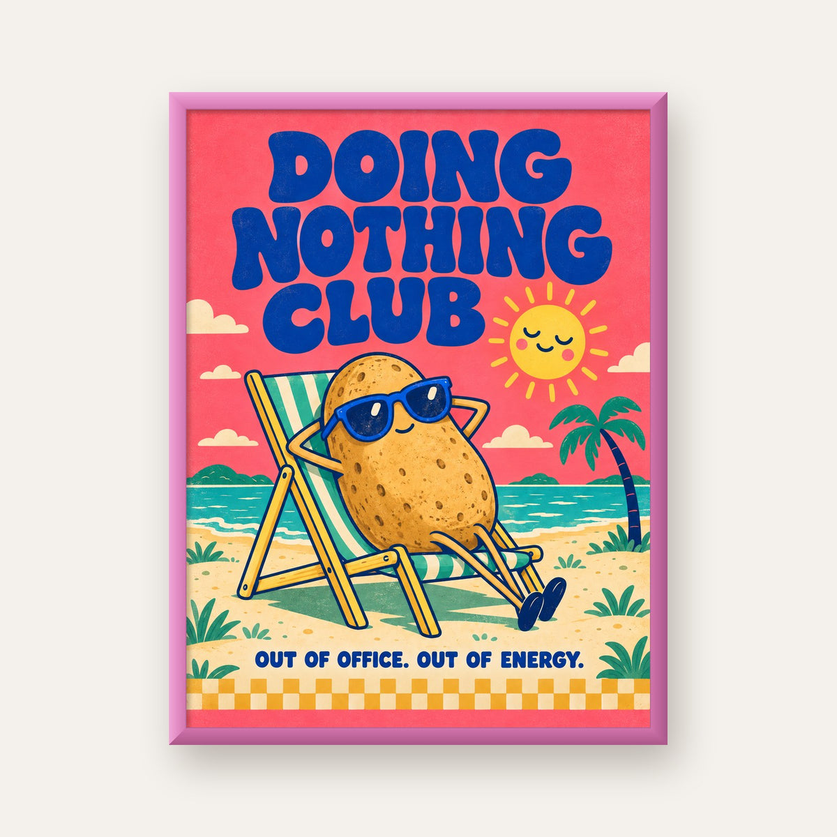 Tembel Patates Tatil Kulübü Renkli Poster – Eğlenceli Duvar Dekoru — pembe çerçeveli