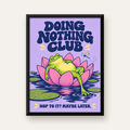 Doing Nothing Club Kurbağa Dekoratif Poster - Renkli İllüstrasyon — Dikey baskı, düz siyah çerçeveli duvar posteri