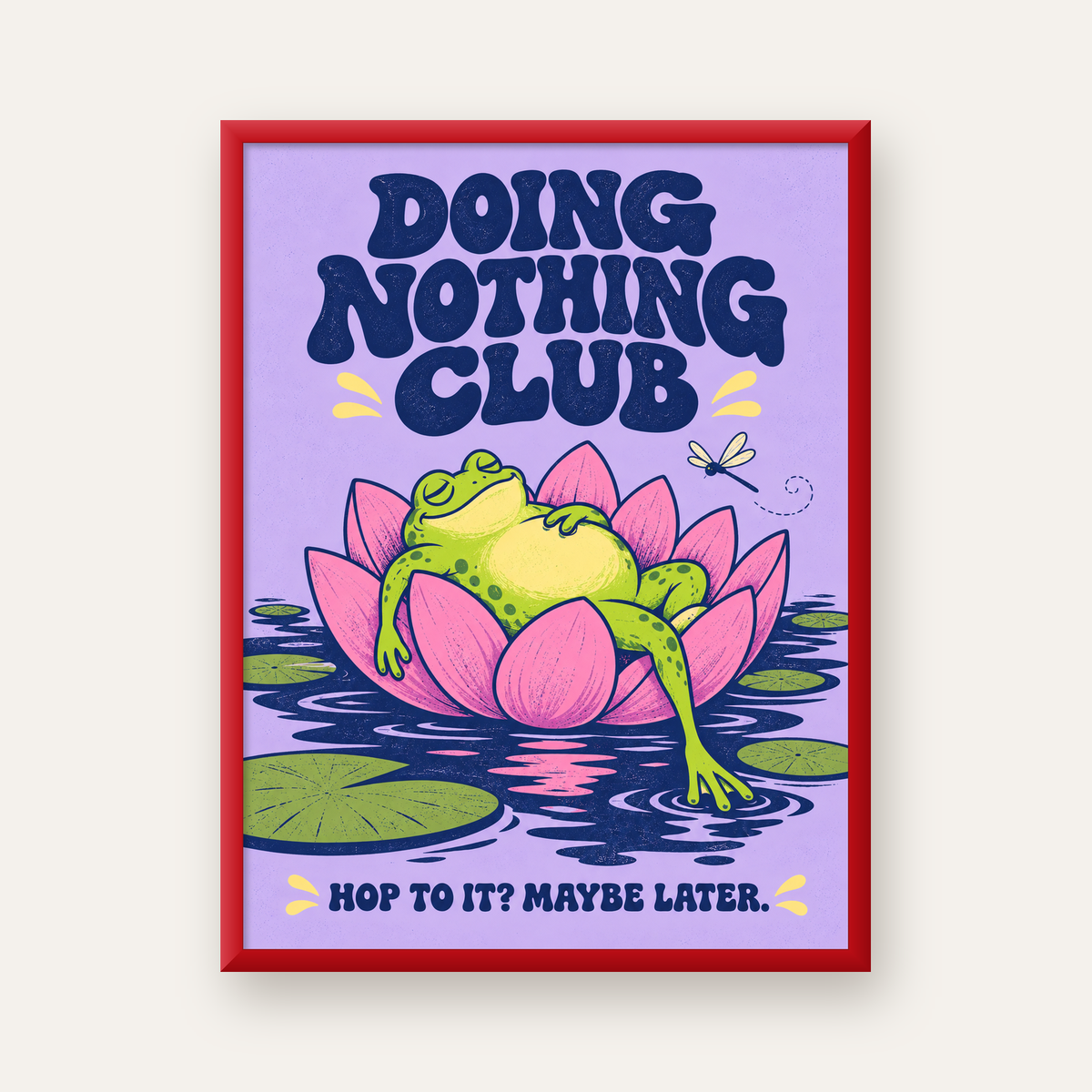 Doing Nothing Club Kurbağa Dekoratif Poster - Renkli İllüstrasyon — kırmızı çerçeveli