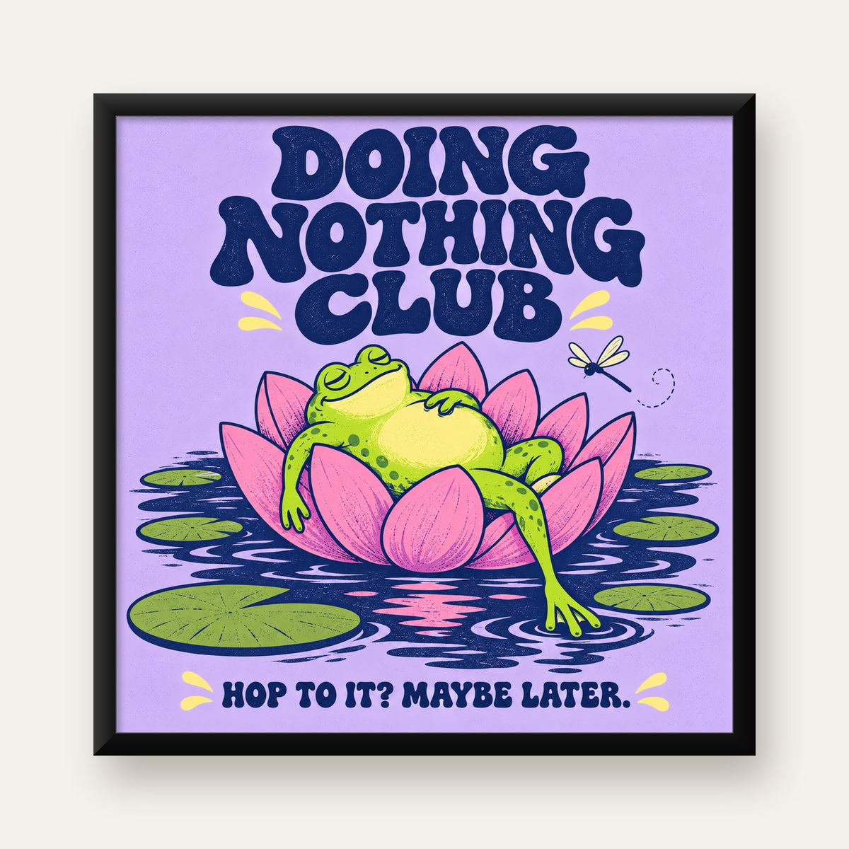 Doing Nothing Club Kurbağa Dekoratif Poster - Renkli İllüstrasyon — Kare baskı, düz siyah çerçeveli duvar posteri