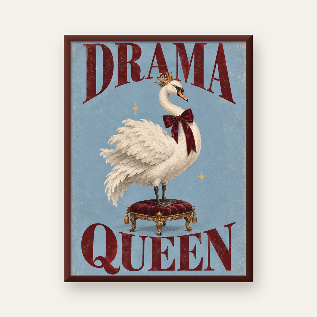 Drama Queen Kuğu Poster – Nostaljik ve Zarif Duvar Dekoru — ceviz çerçeveli