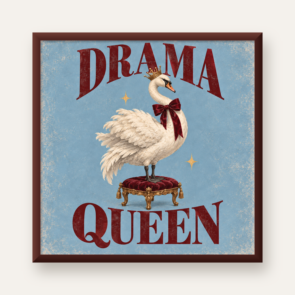 Drama Queen Kuğu Poster – Nostaljik ve Zarif Duvar Dekoru — ceviz çerçeveli