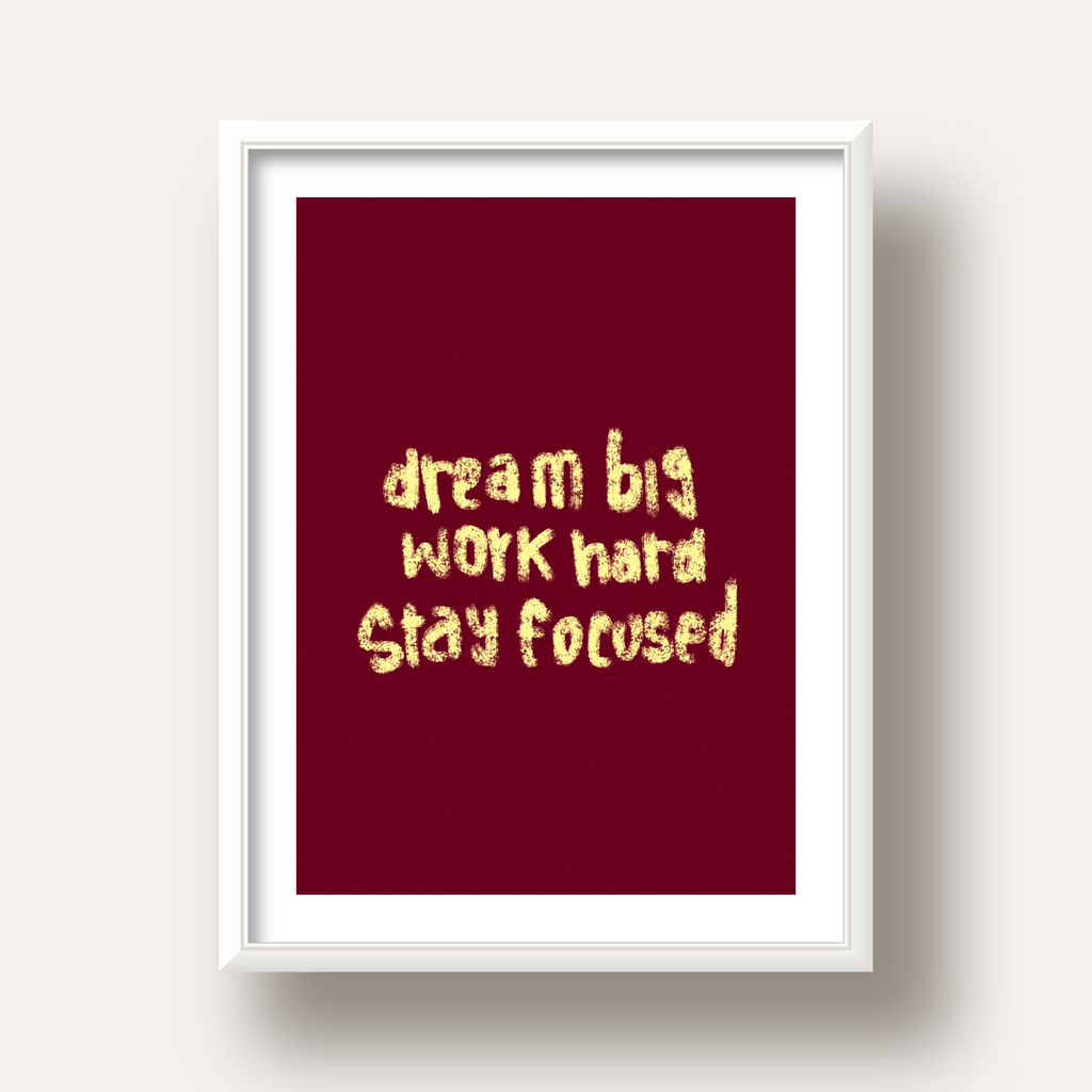 Dream Big Work Hard Motivasyonel Poster - Sade Duvar Dekoru — beyaz derin çerçeveli paspartulu