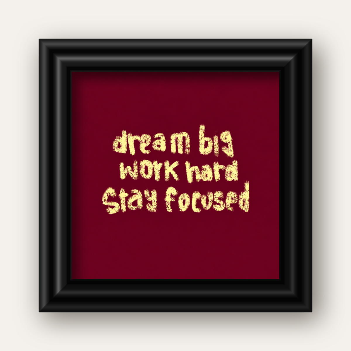 Dream Big Work Hard Motivasyonel Poster - Sade Duvar Dekoru — siyah galeri çerçeveli