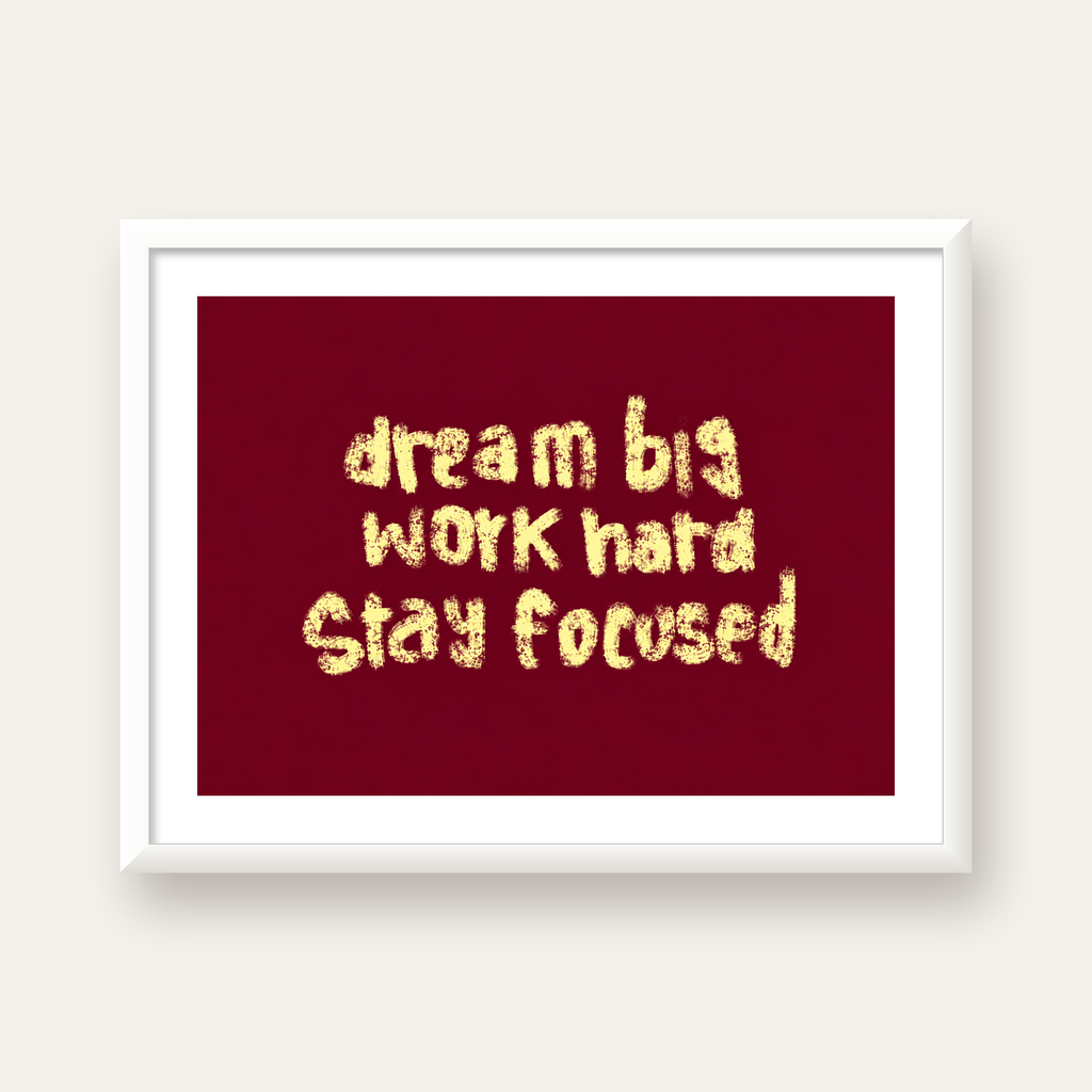 Dream Big Work Hard Motivasyonel Poster - Sade Duvar Dekoru — beyaz çerçeveli yatay poster