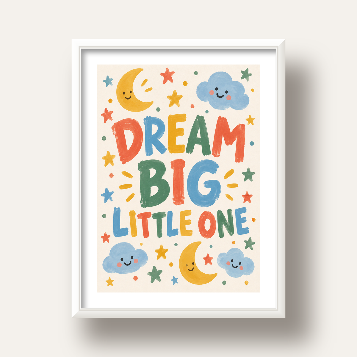 Dream Big Little One — beyaz derin çerçeveli paspartulu