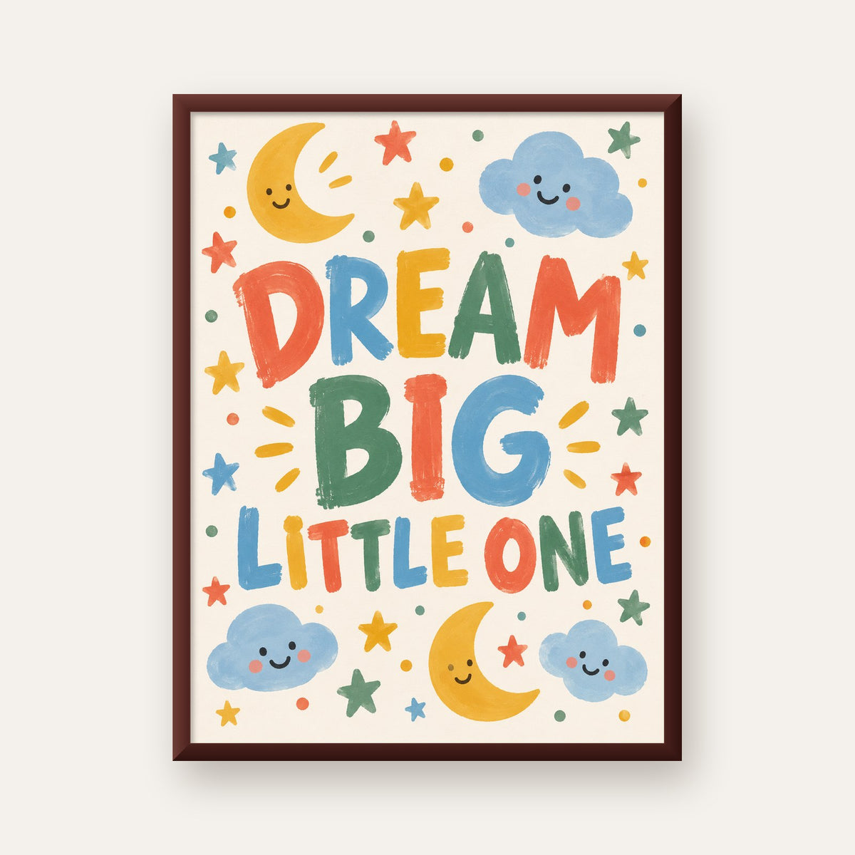 Dream Big Little One — ceviz çerçeveli