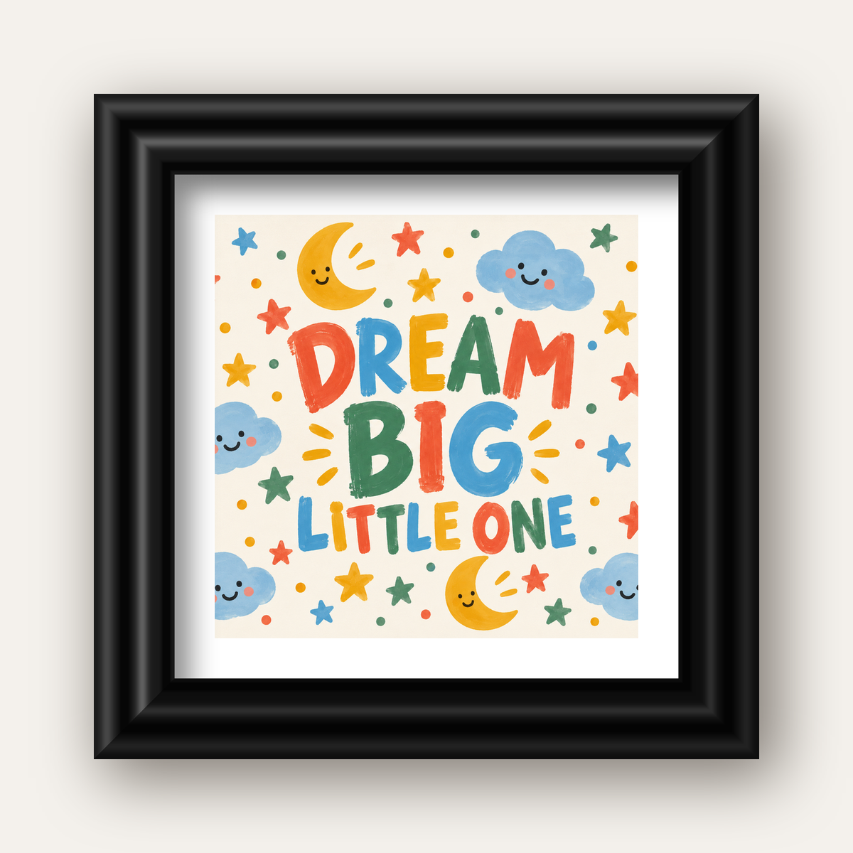 Dream Big Little One — siyah galeri çerçeveli paspartulu