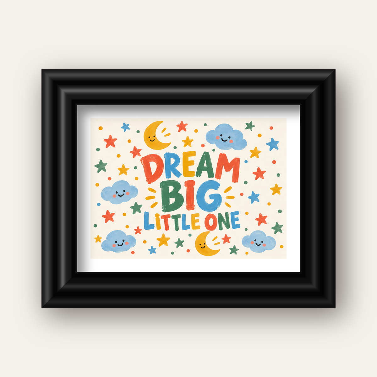 Dream Big Little One — siyah galeri çerçeveli paspartulu