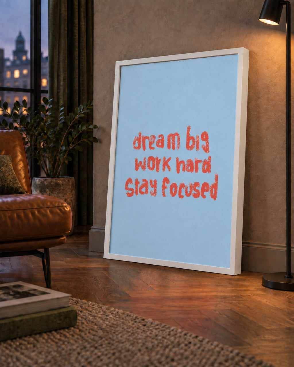 Dream Big Work Hard Posteri – Motive Edici Modern Duvar Dekoru — çerçeveli hâliyle bir ev duvarında