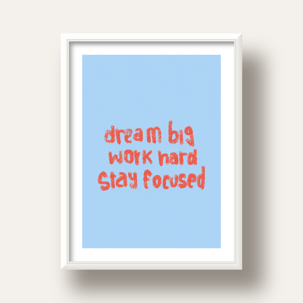 Dream Big Work Hard Posteri – Motive Edici Modern Duvar Dekoru — beyaz derin çerçeveli paspartulu