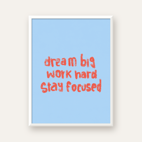 Dream Big Work Hard Posteri – Motive Edici Modern Duvar Dekoru — beyaz çerçeveli dikey poster