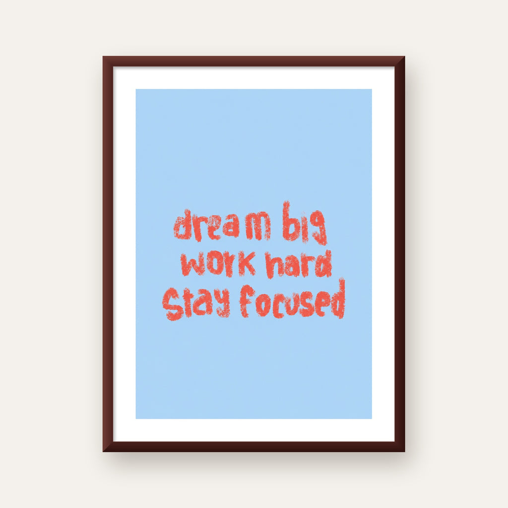 Dream Big Work Hard Posteri – Motive Edici Modern Duvar Dekoru — ceviz çerçeveli paspartulu
