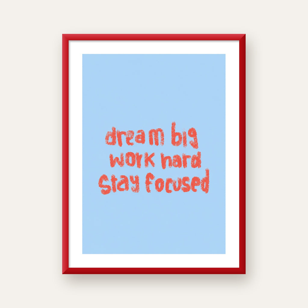 Dream Big Work Hard Posteri – Motive Edici Modern Duvar Dekoru — kırmızı çerçeveli paspartulu