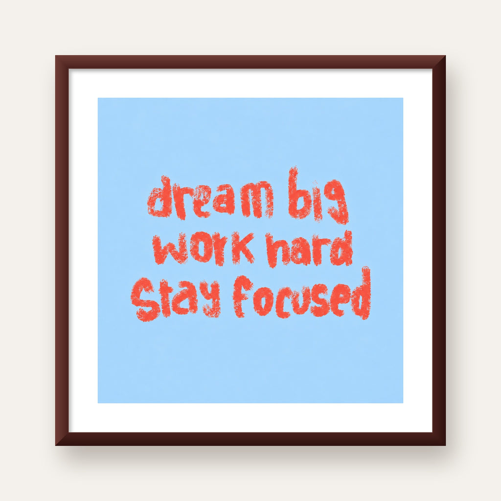 Dream Big Work Hard Posteri – Motive Edici Modern Duvar Dekoru — ceviz çerçeveli paspartulu