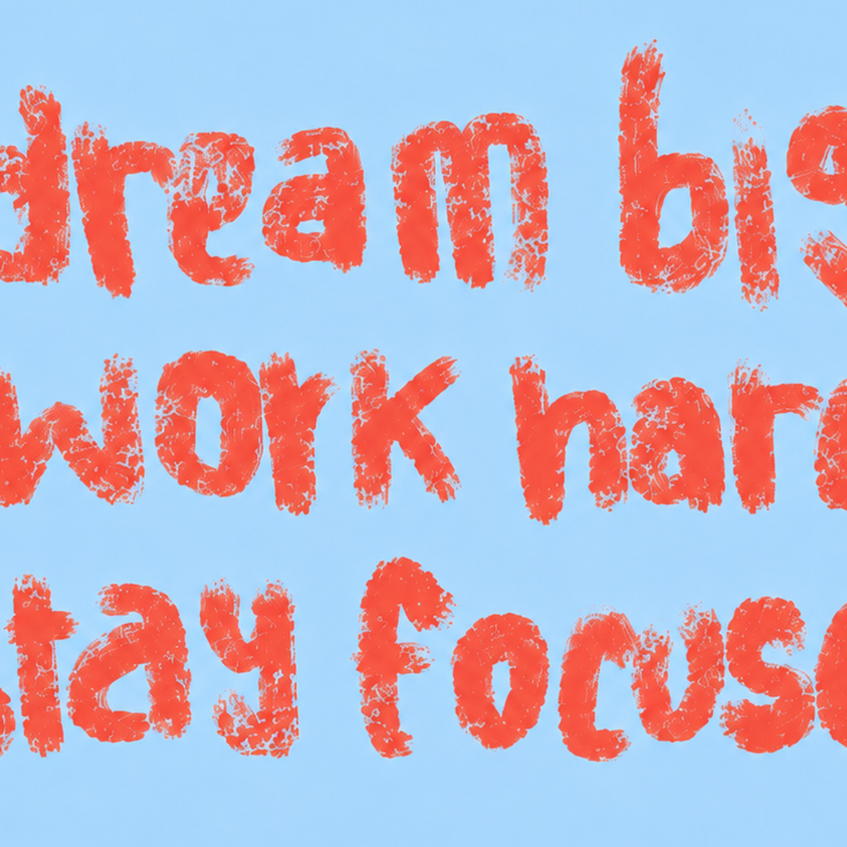 Dream Big Work Hard Posteri – Motive Edici Modern Duvar Dekoru — baskının yakın çekimi, kâğıt dokusu ve renk detayı