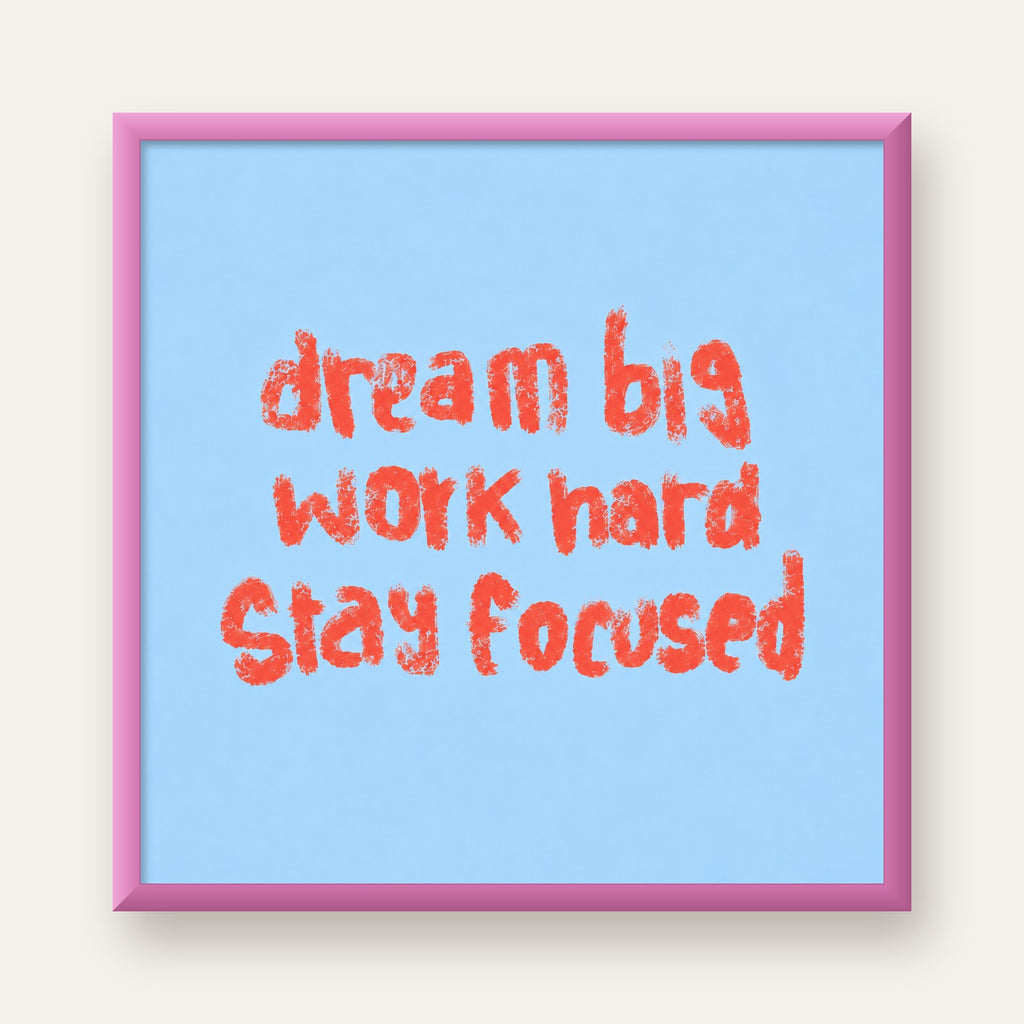 Dream Big Work Hard Posteri – Motive Edici Modern Duvar Dekoru — pembe çerçeveli