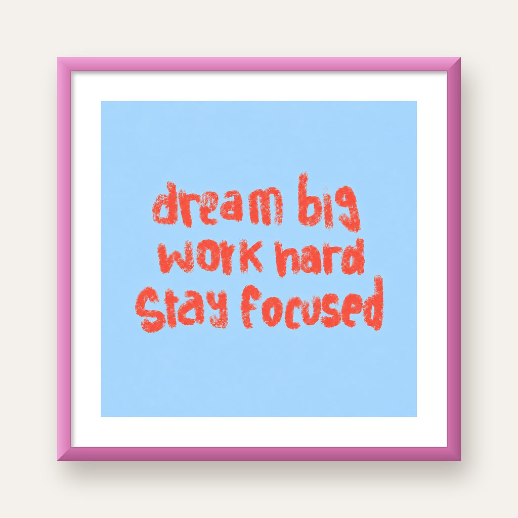 Dream Big Work Hard Posteri – Motive Edici Modern Duvar Dekoru — pembe çerçeveli paspartulu