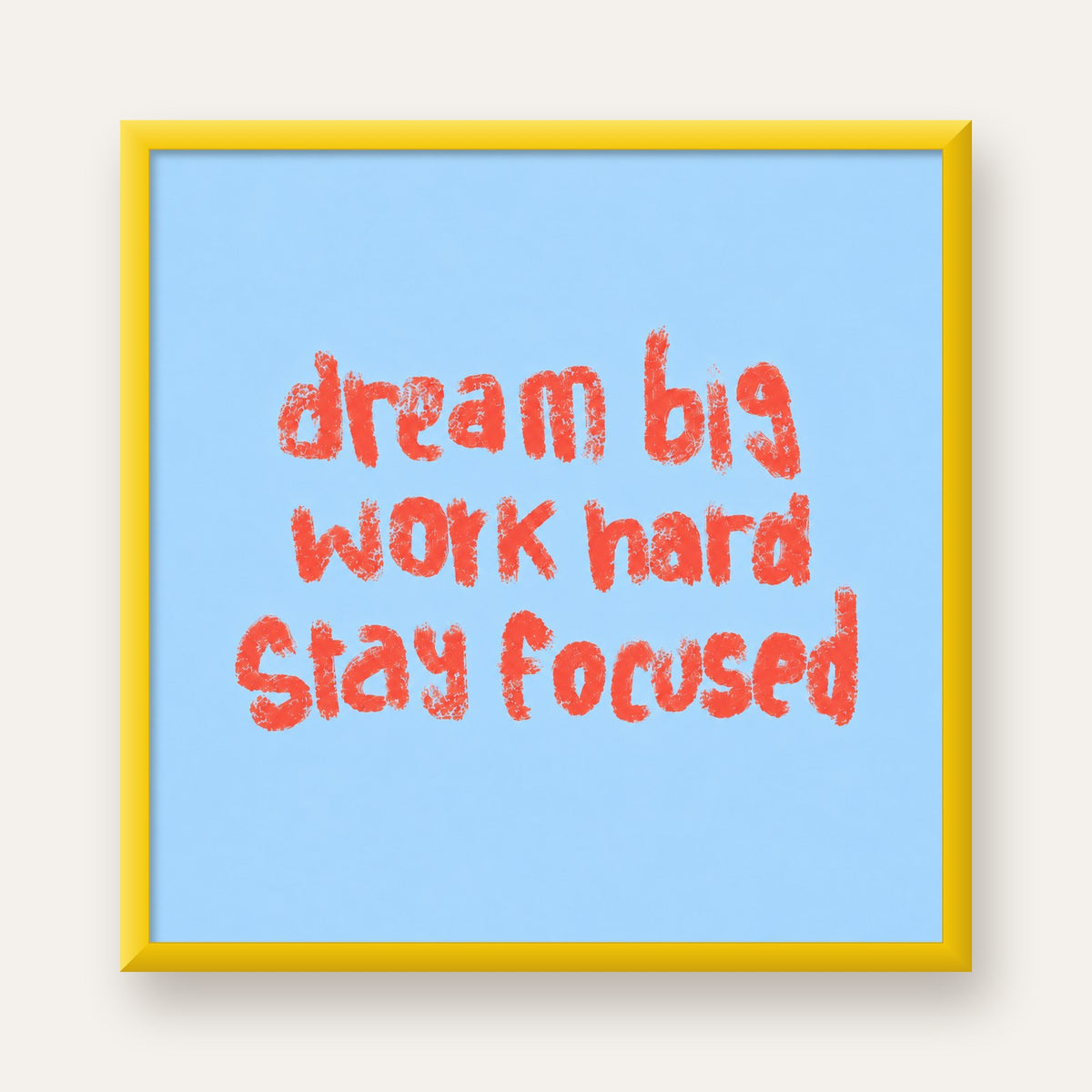 Dream Big Work Hard Posteri – Motive Edici Modern Duvar Dekoru — sarı çerçeveli