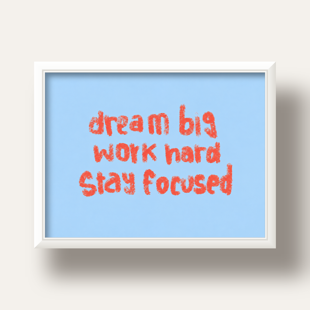 Dream Big Work Hard Posteri – Motive Edici Modern Duvar Dekoru — beyaz derin çerçeveli