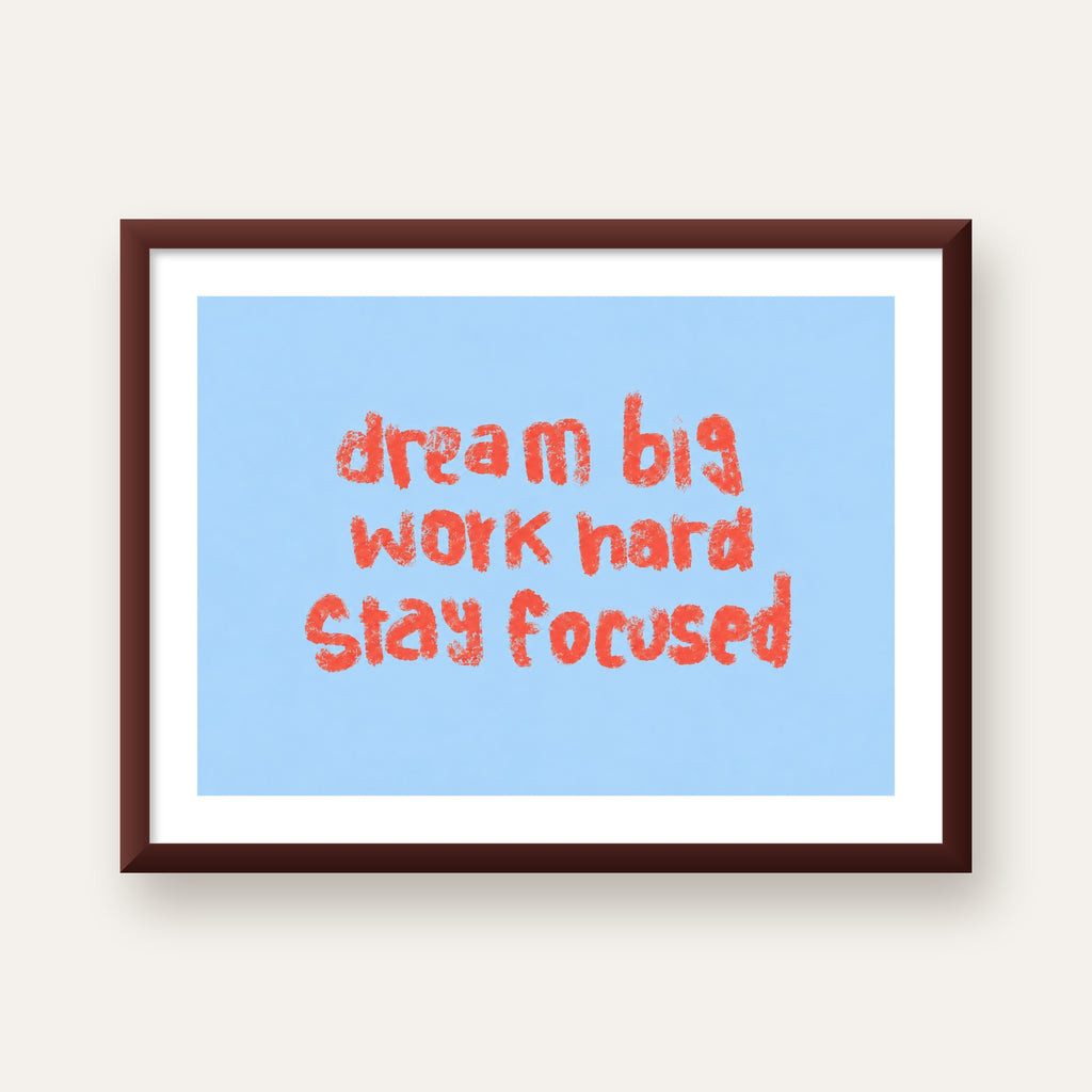 Dream Big Work Hard Posteri – Motive Edici Modern Duvar Dekoru — ceviz çerçeveli paspartulu