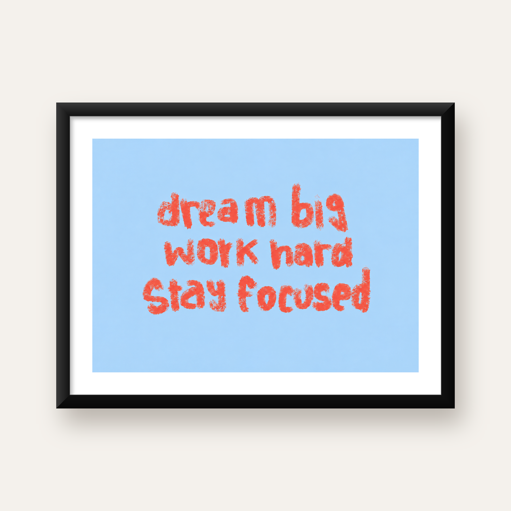 Dream Big Work Hard Posteri – Motive Edici Modern Duvar Dekoru — Yatay baskı, beyaz paspartulu