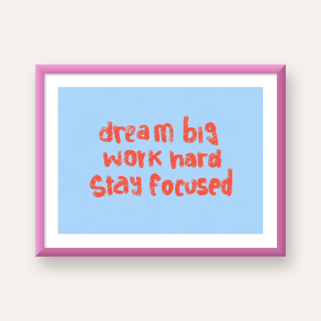 Dream Big Work Hard Posteri – Motive Edici Modern Duvar Dekoru — pembe çerçeveli paspartulu