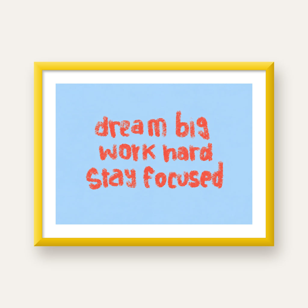 Dream Big Work Hard Posteri – Motive Edici Modern Duvar Dekoru — sarı çerçeveli paspartulu
