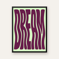 Retro Psychedelic DREAM Yazılı Modern Poster, Büyük Boy — Dikey baskı, düz siyah çerçeveli duvar posteri