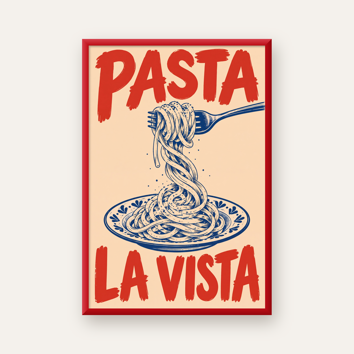 PASTA LA VISTA Retro Spagetti Poster – Mutfak Duvar Dekoru — kırmızı çerçeveli