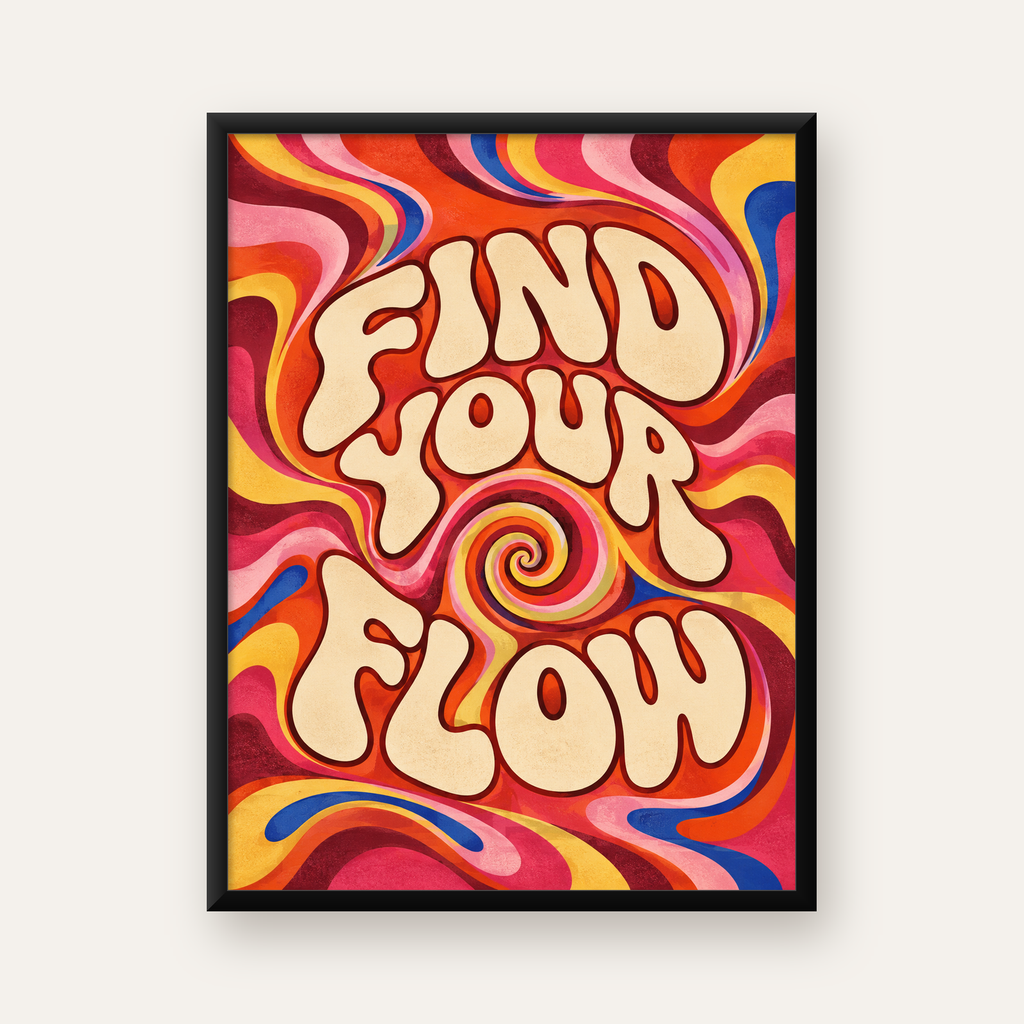 Retro Tipografi Poster – FIND YOUR FLOW 70’ler Psikedelik — Dikey baskı, düz siyah çerçeveli duvar posteri