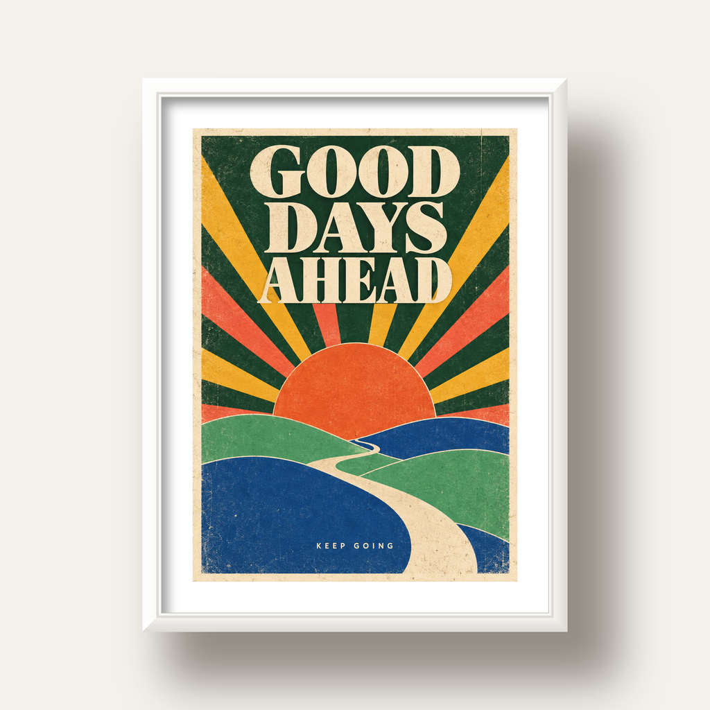 Retro Umut Verici Manzara Poster – Good Days Ahead Tasarımı — beyaz derin çerçeveli paspartulu
