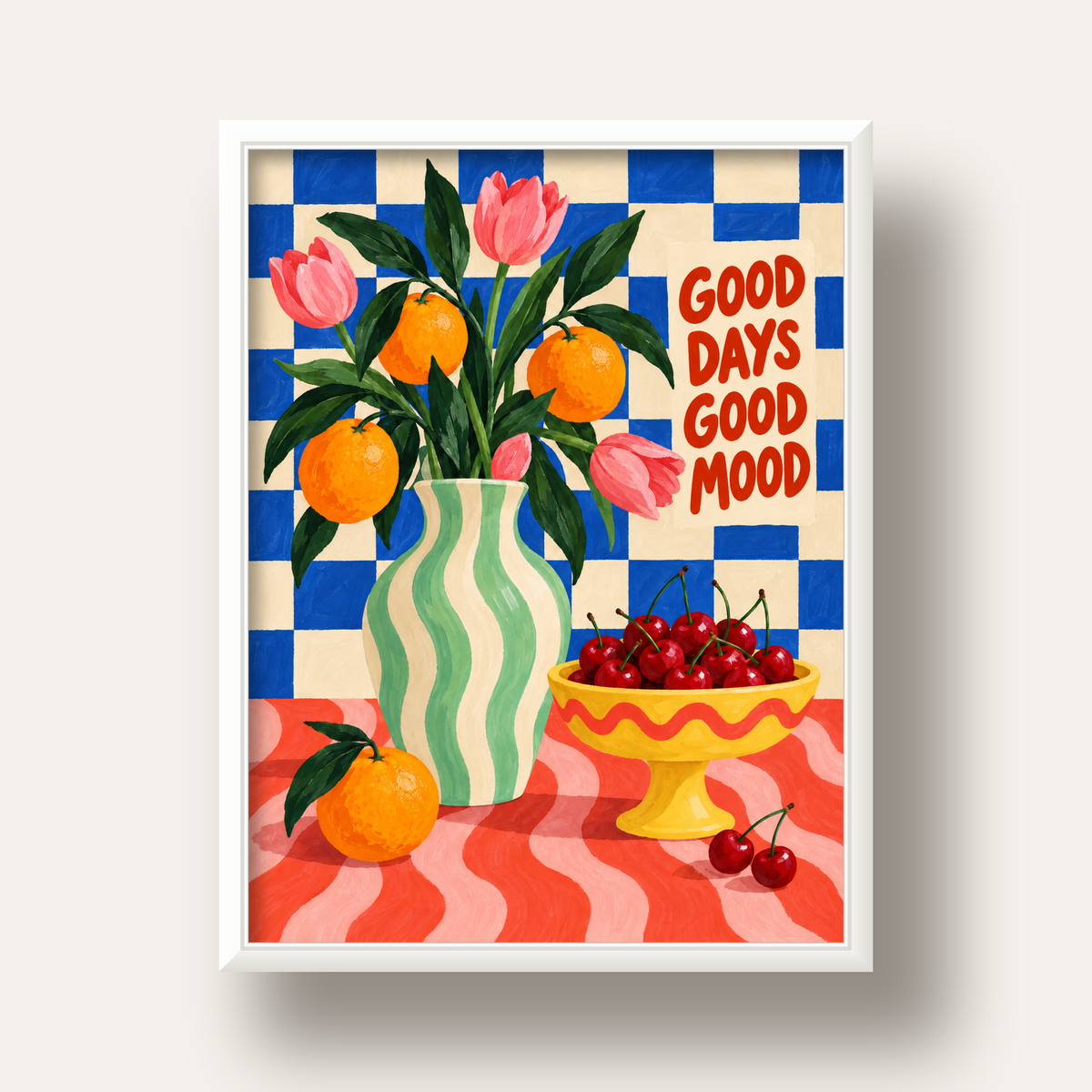 Good Days Good Mood Renkli Natürmort Posteri — beyaz derin çerçeveli
