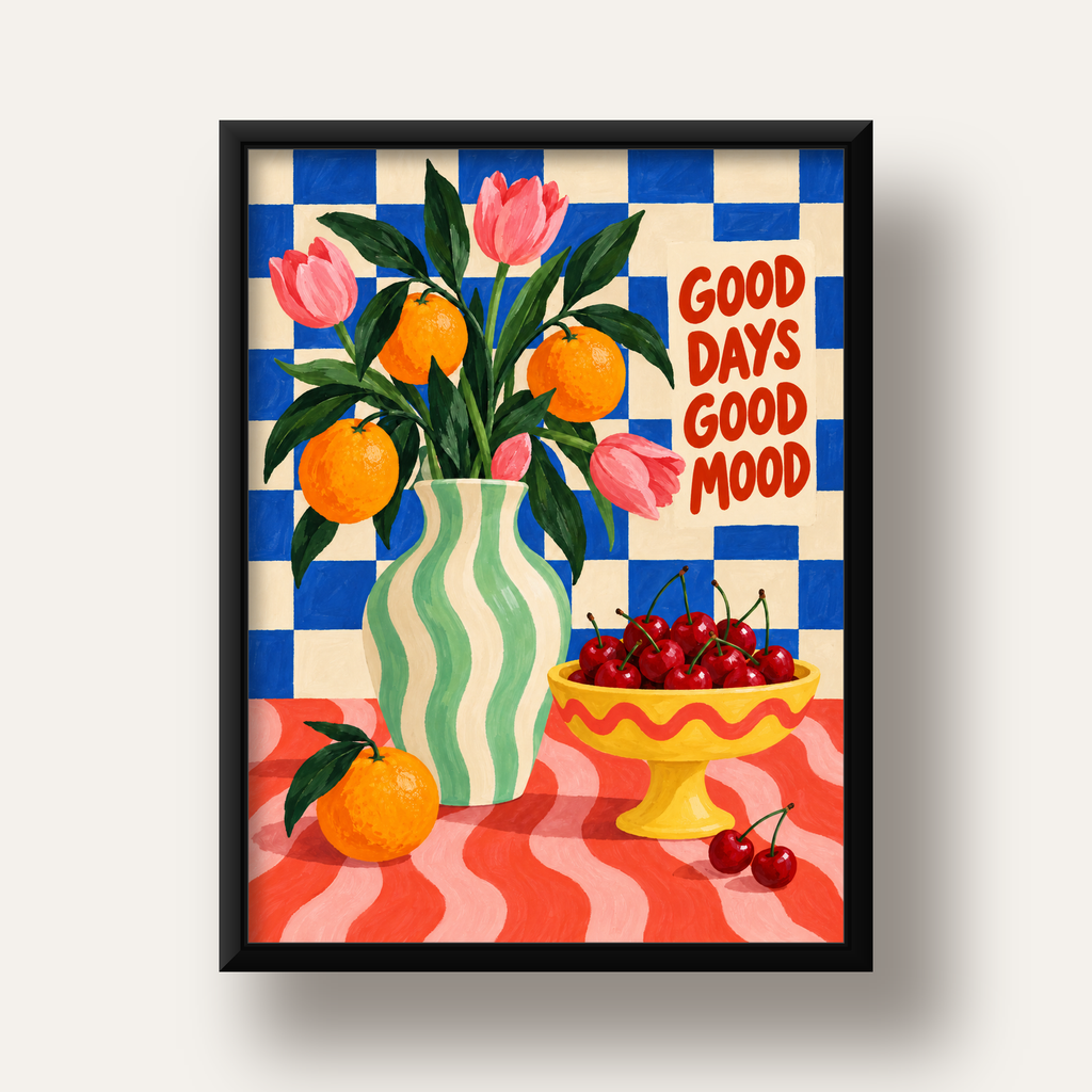 Good Days Good Mood Renkli Natürmort Posteri — siyah derin çerçeveli
