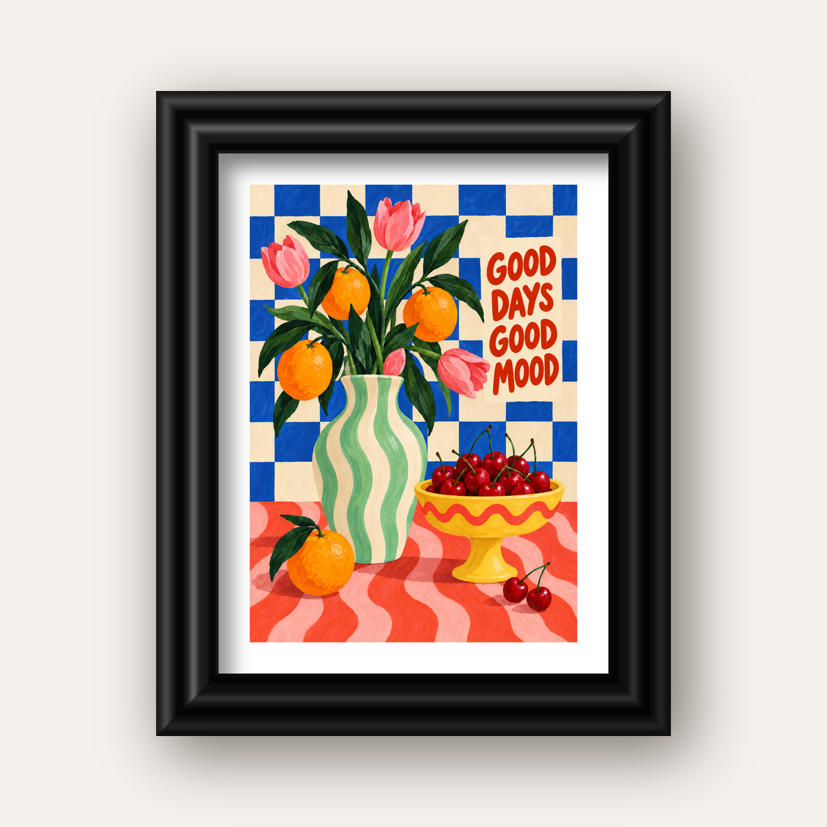 Good Days Good Mood Renkli Natürmort Posteri — siyah galeri çerçeveli paspartulu
