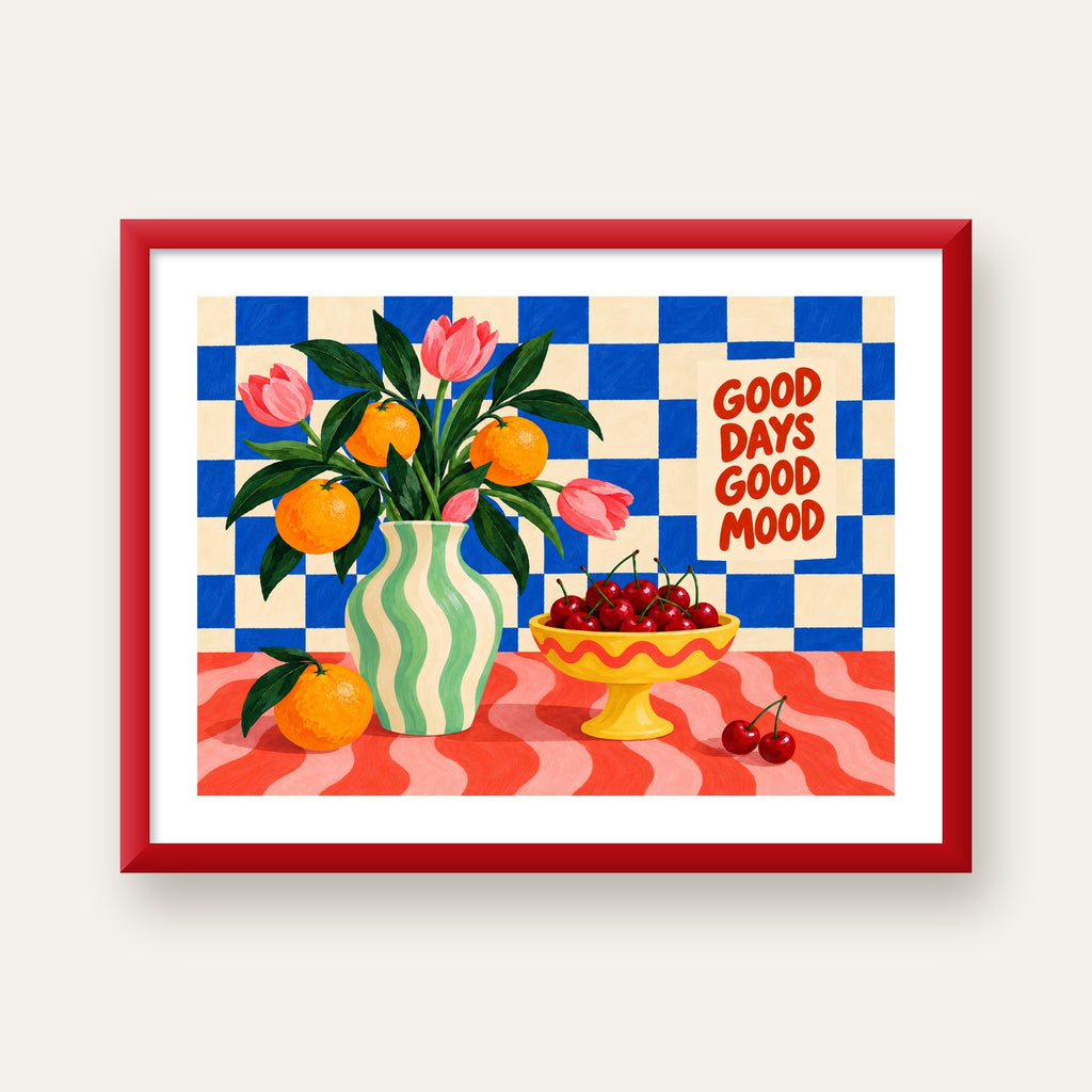 Good Days Good Mood Renkli Natürmort Posteri — kırmızı çerçeveli paspartulu