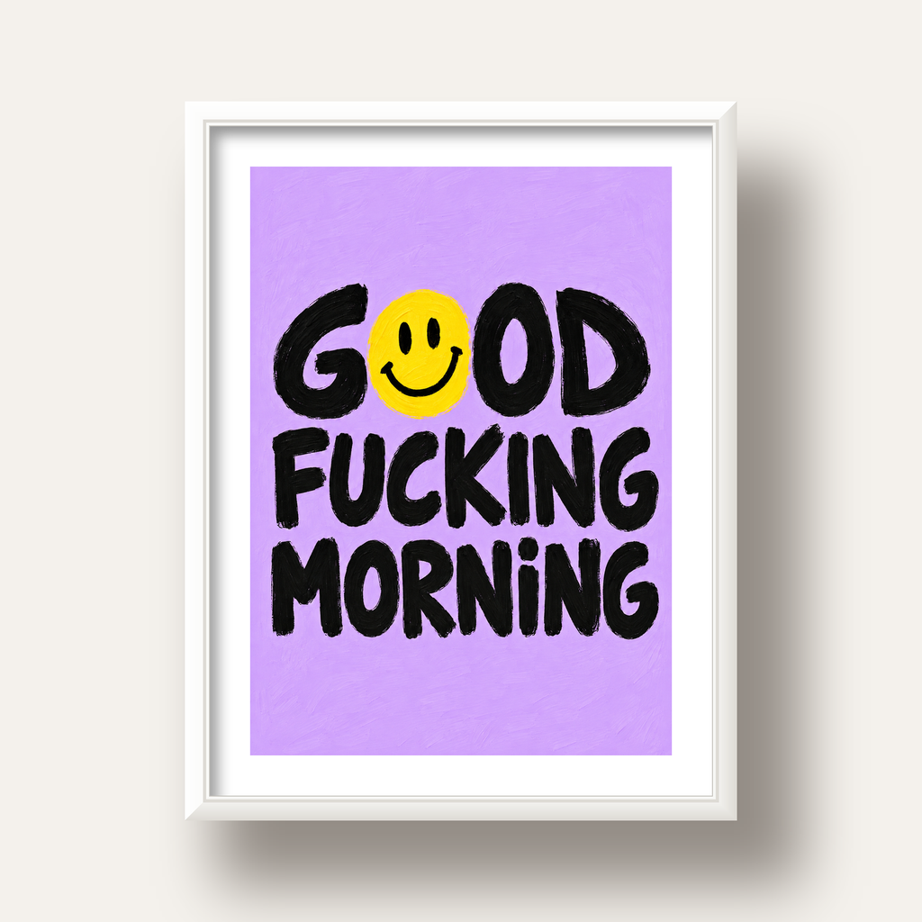 Good Fucking Morning Mizahi Poster – Mor & Sarı Dekor Baskı — beyaz derin çerçeveli paspartulu