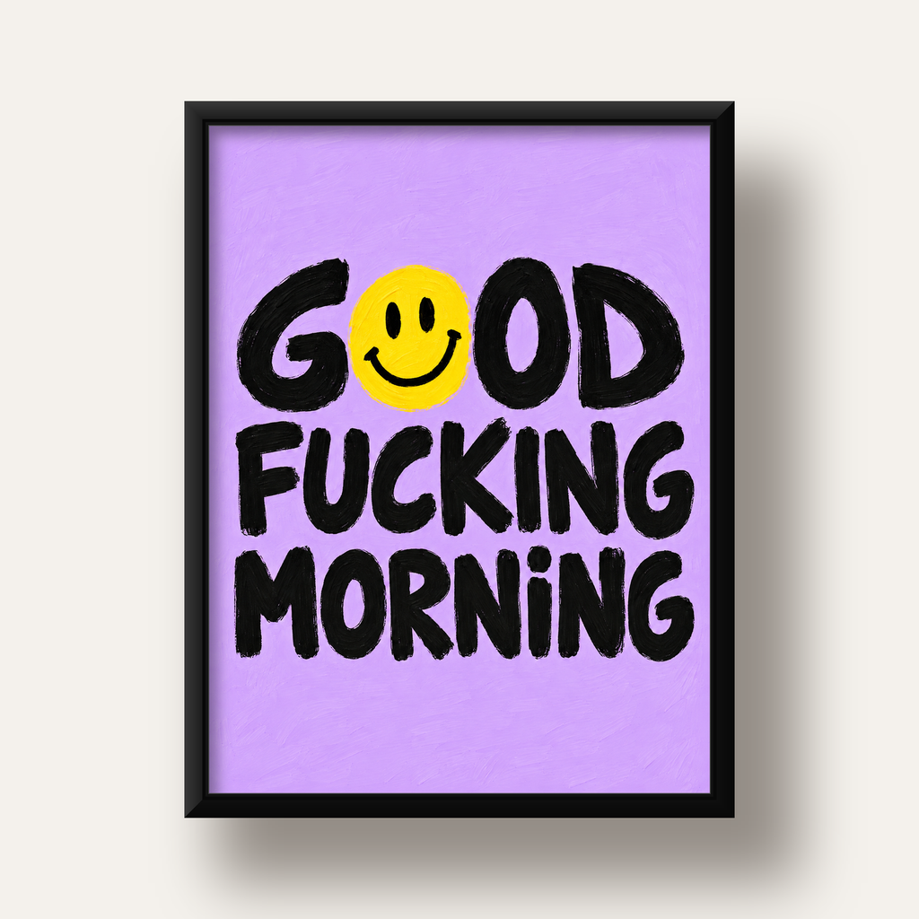 Good Fucking Morning Mizahi Poster – Mor & Sarı Dekor Baskı — siyah derin çerçeveli