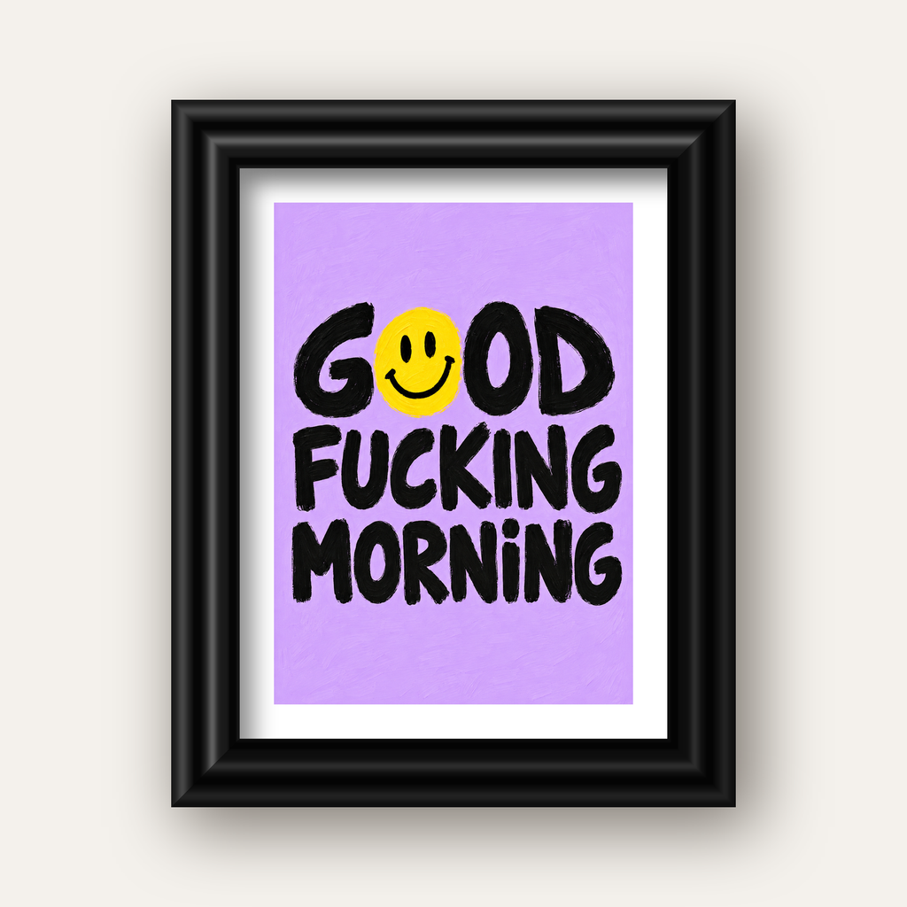 Good Fucking Morning Mizahi Poster – Mor & Sarı Dekor Baskı — siyah galeri çerçeveli paspartulu